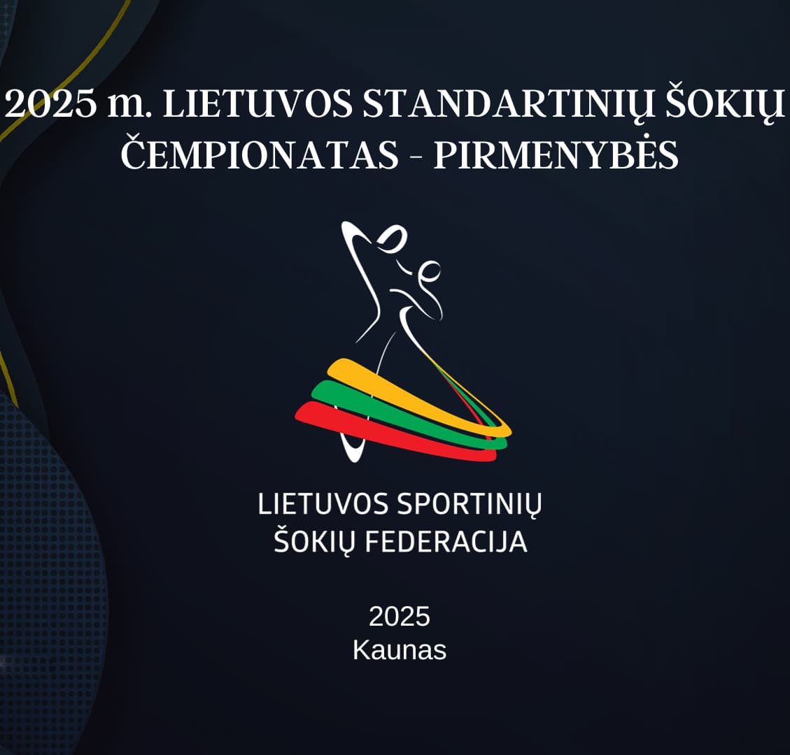 2025-03-15 ir 16 Lietuvos standartiniu sokiu cempionatas - pirmenybes